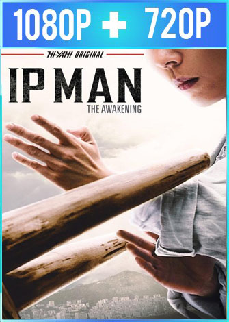 Ip Man El despertar 2021